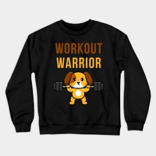 Dog Workout Warrior Crewneck Sweatshirt